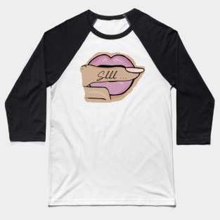 Shhh... Baseball T-Shirt